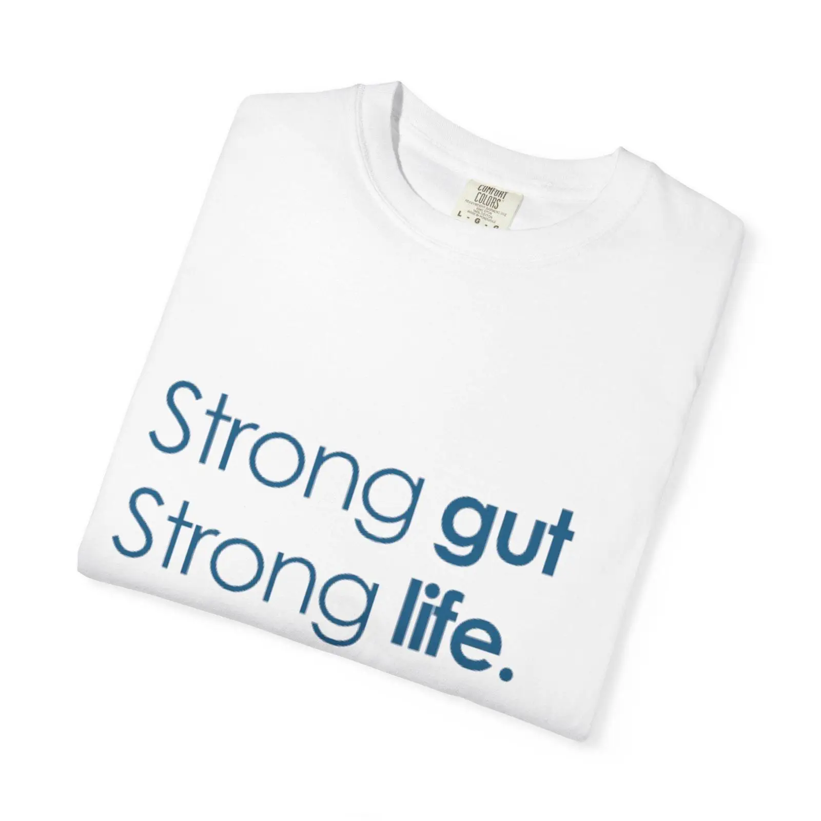 Health Wellness Lifestyle - Camiseta com slogan Strong Gut Life,